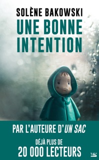 Une bonne intention by Solène Bakowski