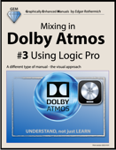 Mixing in Dolby Atmos - #3 Using Logic Pro - Edgar Rothermich