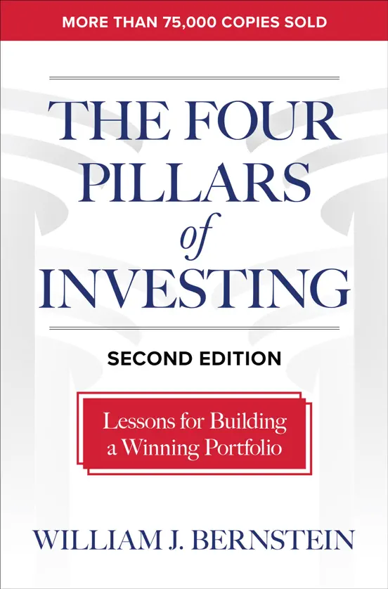 The Four Pillars of Investing, Second Edition: Lessons for Building a Winning Portfolio