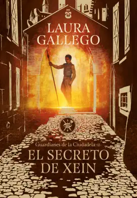 Read: El secreto de Xein (Guardianes de la Ciudadela Book 2)