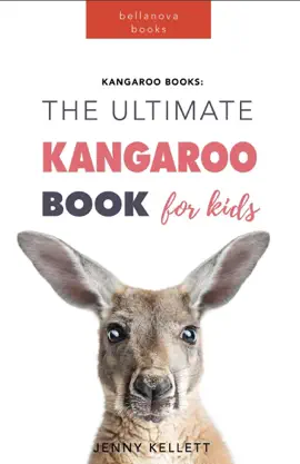 Kangaroo Books: The Ultimate Kangaroo Book for Kids