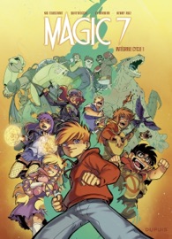 Magic 7 - L'intégrale - tome 1 - Giuseppe Quattrocchi & Kid Toussaint