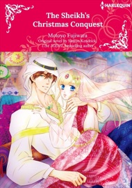 The Sheikh's Christmas Conquest - Motoyo Fujiwara & Sharon Kendrick