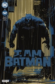 I Am Batman (2021-2023) #4 - John Ridley, Stephen Segovia & Christian Duce