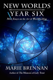 New Worlds, Year Six - Marie Brennan