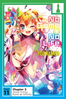 No Game No Life, Vol. 11, Chapter 3 by Yuu Kamiya
