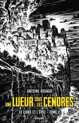 Read: Le Livre et l'Épée, T2 : Une lueur sous Book les cendres