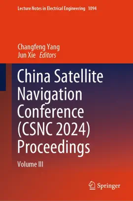 Read: China Satellite Navigation Conference Book (CSNC 2024) Proceedings