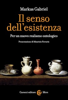 Il senso dell'esistenza by Markus Gabriel