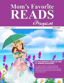 Mom’s Favorite Reads eMagazine March 2022 - Goylake Publishing