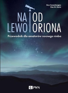 Na lewo od Oriona by Guy Consolmagno & Dan M. Davis