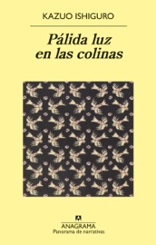 Pálida luz en las colinas - Ángel Luis Hernández Francés & Kazuo Ishiguro