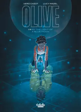 Read: Olive - Volume Book 1 - By the Light of a Blue Moon