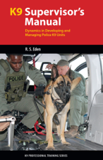 K9 Supervisor's Manual - Robert S. Eden Cover Art