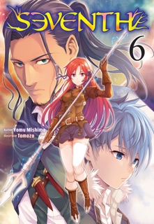 Seventh: Volume 6 by Yomu Mishima