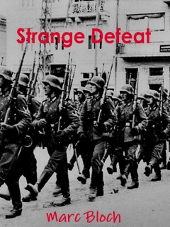 Strange Defeat by Marc Bloch