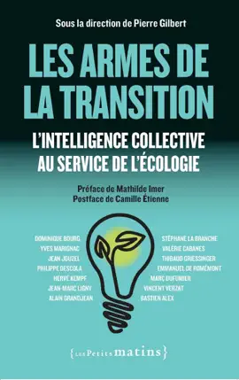 Read: Les Armes de la transition - L'intelligence collective Book au service de l'écologie