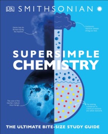 SuperSimple Chemistry - DK & Smithsonian Institution