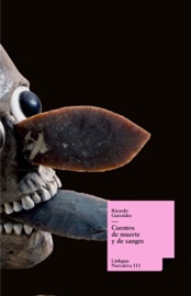 Cuentos de muerte y de sangre - Ricardo Güiraldes