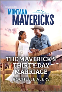 The Maverick's Thirty-Day Marriage by Rochelle Alers