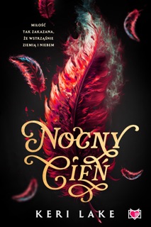 Nocny Cień. Nightshade. Tom 1 by Piotr Kucharski & Keri Lake