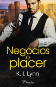 Negocios o placer - K. I. Lynn