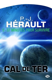 Cal de Ter, T5 : 37 minutes pour survivre... by P-J Hérault