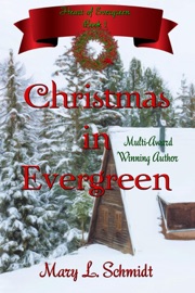 Christmas in Evergreen - S. Jackson & Mary L. Schmidt