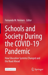 Schools and Society During the COVID-19 Pandemic by Fernando M. Reimers