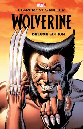 Read: Wolverine By Claremont Book & Miller
