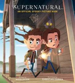 Supernatural - Micol Ostow & Christian Cornia