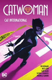 Catwoman Vol. 2: Cat International - Tini Howard, Sami Basri, Robbi Rodriguez, Caitlin Yarsky & Nico Léon