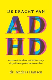 De kracht van ADHD Anders Hansen