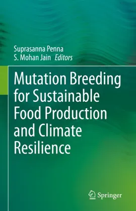 Read: Mutation Breeding for Book Sustainable Food Production and Climate Resilience