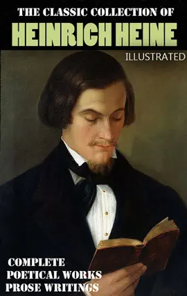 Read: The Classic Collection of Book Heinrich Heine. Illustrated