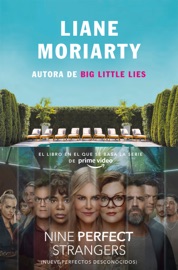 Nueve perfectos desconocidos - Liane Moriarty