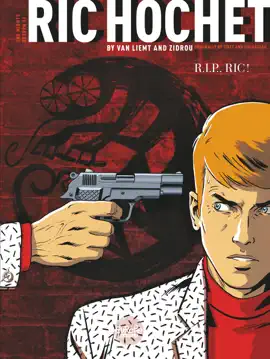 Read: The Mighty Return of Ric Hochet - Volume 1 - Book  R.I.P., Ric!