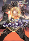 Loner Life in Another World 7 - Shoji Goji