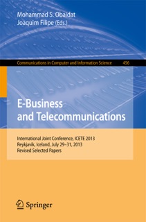 E-Business and Telecommunications by Mohammad S. Obaidat & Joaquim Filipe
