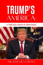 Trump's America: A Timeless Vision of Greatness