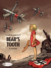 Bear's Tooth - Volume 2 - Hanna - Alain Henriet & Yann