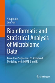 Bioinformatic and Statistical Analysis of Microbiome Data - Yinglin Xia & Jun Sun