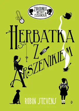 Read: Herbatka z arszenikiem. Zbrodnia niezbyt elegancka, tom Book 2