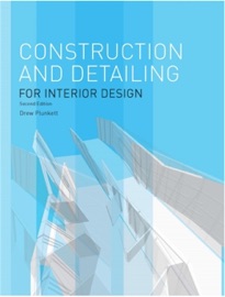 Construction and Detailing for Interior Design Second Edition - Drew Plunkett