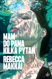 Mam do pana kilka pytań - Rafał Lisowski & Rebecca Makkai