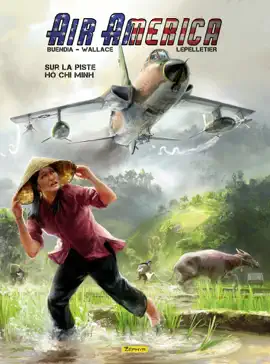 Read: Air America Book - tome 1 - Sur la piste Ho Chi Minh T1/2