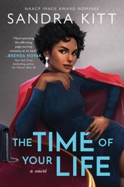 The Time of Your Life - Sandra Kitt