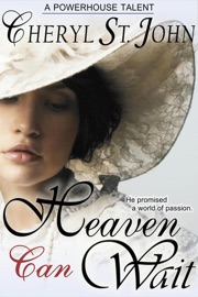 Heaven Can Wait - Cheryl St.John