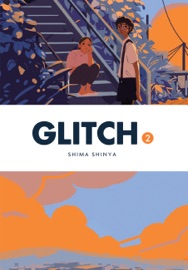 Glitch, Vol. 2 - Shima Shinya, Eleanor Summers & Abigail Blackman