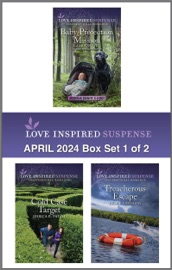 Love Inspired Suspense April 2024 - Box Set 1 of 2 - Laura Scott, Jessica R. Patch & Kellie VanHorn
